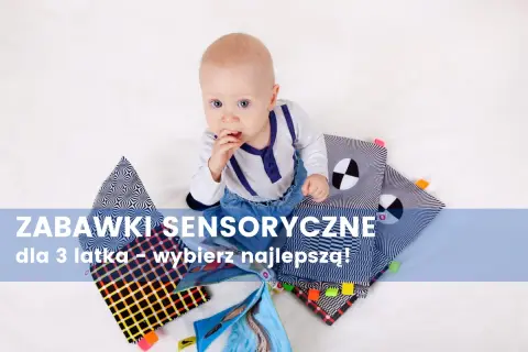 Zabawy sensoryczne dla 3-latka: Klucz do harmonijnego rozwoju