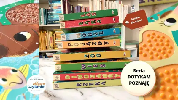 Książka sensoryczna: Jak wybrać idealną i wspierać rozwój dziecka?